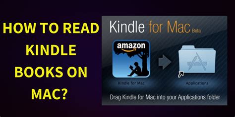 How to Read Kindle Books on Mac: A Journey Through Digital Pages and Beyond